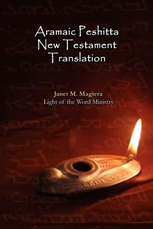 Aramaic Peshitta New Testament Translation - Paperback Version image number 0