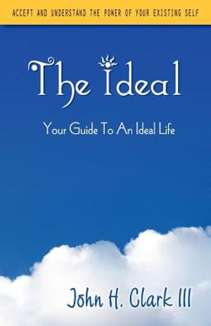 The Ideal: Your Guide to an Ideal Life image number 0
