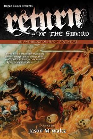 Return of the Sword: An Anthology of Heroic Adventure image number 0