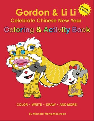 Gordon & Li Li: Celebrate Chinese New Year Coloring & Activity Book image number 0