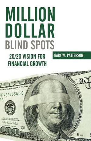 Million-Dollar Blind Spots: 20/20 Vision for Financial Growth image number 0