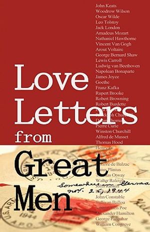 Love Letters from Great Men: Like Vincent Van Gogh, Mark Twain, Lewis Carroll, and Many More image number 0