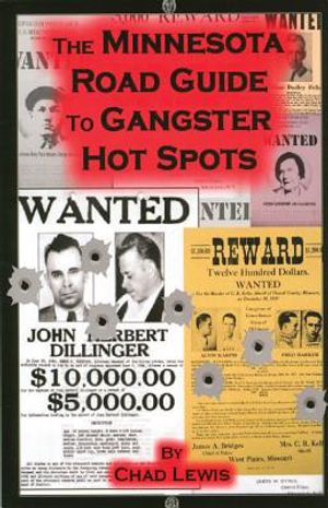 The Minnesota Road Guide to Gangster Hot Spots image number 0