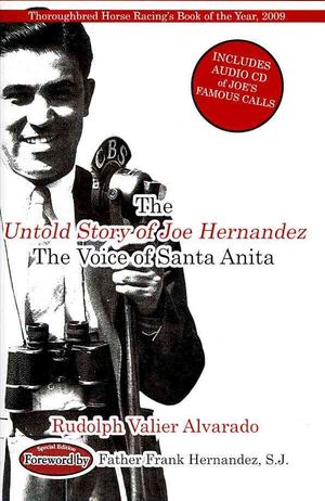 Untold Story of Joe Hernandez : The Voice of Santa Anita image number 0
