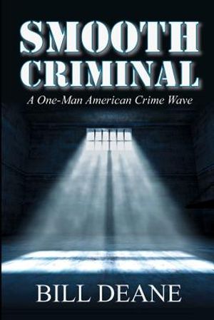 Smooth Criminal: A One-Man American Crime Wave image number 0
