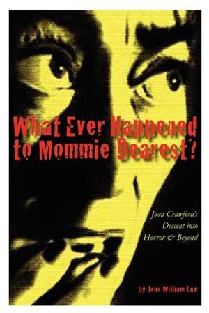 What Ever Happened to Mommie Dearest? image number 0