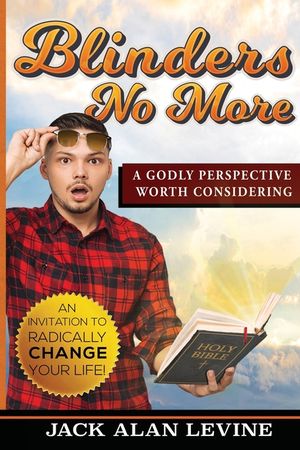Blinders No More: A Godly Perspective Worth Considering image number 0