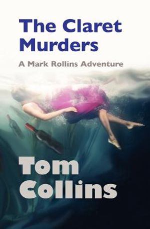 The Claret Murders: A Mark Rollins Adventure image number 0