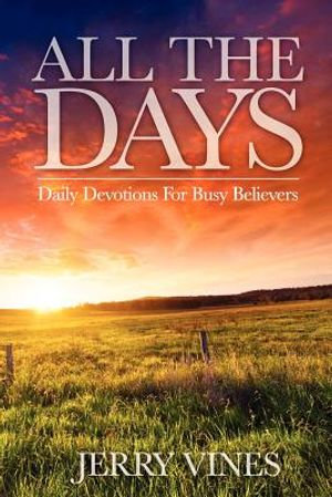 All the Days: Daily Devotions for Busy Believers image number 0