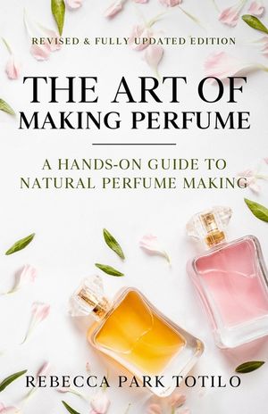 The Art of Making Perfume image number 0