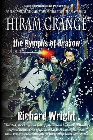 Hiram Grange and the Nymphs of Krakow: The Scandalous Misadventures of Hiram Grange (Book #5) image number 0