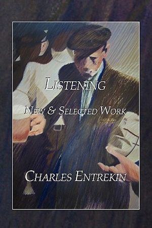 Listening: New & Selected Work image number 0