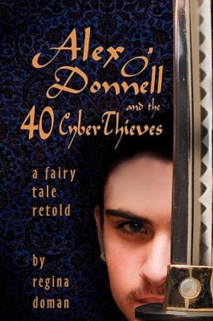 Alex O'Donnell and the 40 Cyberthieves image number 0