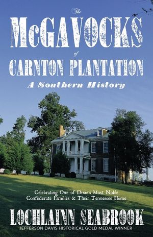 The McGavocks of Carnton Plantation: A Southern History image number 0