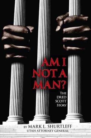 Am I Not a Man?: The Dred Scott Story image number 0