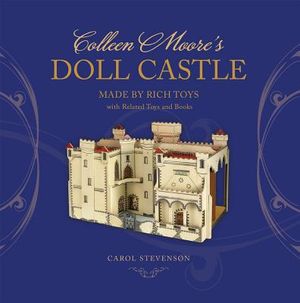 Colleen Moore's Doll Castle, Made by Rich Toys, with Related Toys and Books image number 0