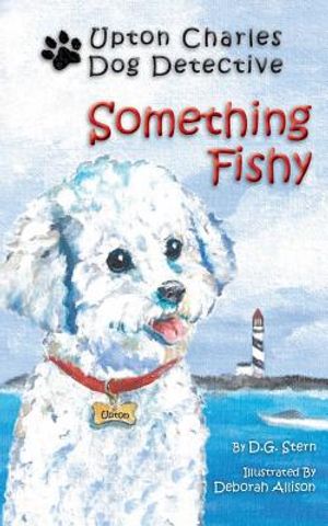 Something Fishy: Upton Charles-Dog Detective image number 0