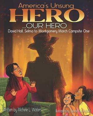 America's Unsung Hero...Our Hero David Hall: Selma To Montgomery March Campsite One image number 0