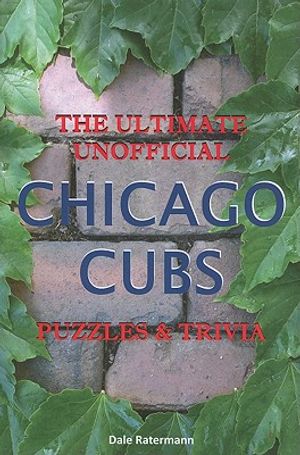 The Ultimate Unofficial Chicago Cubs Puzzles & Trivia image number 0