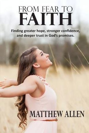 From Fear to Faith image number 0