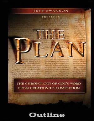 The Plan Outline: The Chronology of God's Word from Creation to Completion image number 0