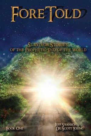 ForeTold: Survivor Stories of the Prophetic End of the World image number 0