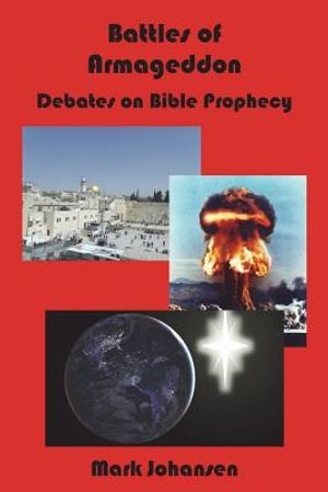 Battles of Armageddon: Debates on Bible Prophecy image number 0