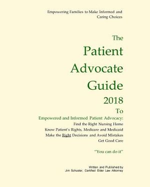 Patient Advocate Guide 2018: How to get good care in a nursing home and save assets. image number 0