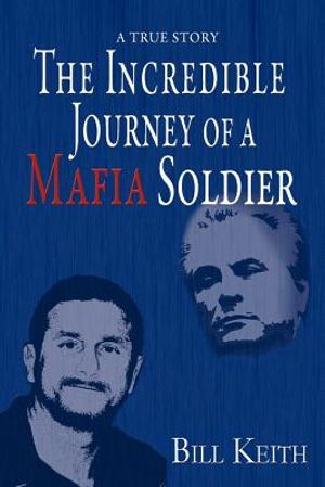 The Incredible Journey of a Mafia Soldier image number 0
