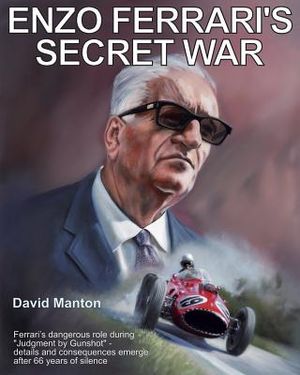Enzo Ferrari's Secret War image number 0