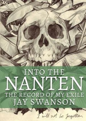Into the Nanten - The Record of My Exile (Journal One) image number 0