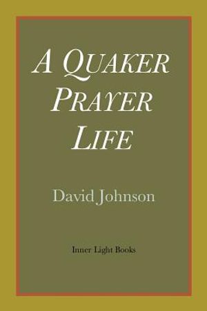 A Quaker Prayer Life image number 0