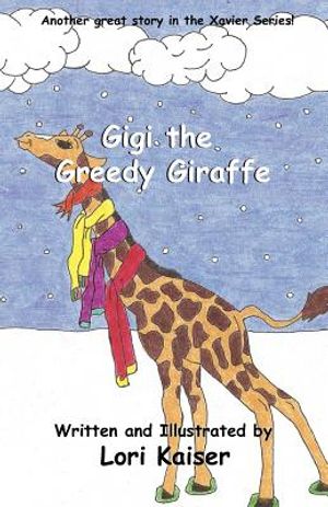 Gigi the Greedy Giraffe image number 0