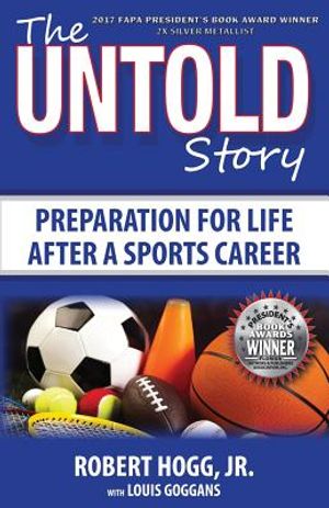 The Untold Story: Preparation for Life After a Sports Career image number 0