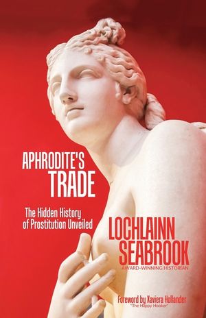 Aphrodite's Trade: The Hidden History of Prostitution Unveiled image number 0