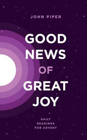 Good News of Great Joy: Daily Readings for Advent image number 0
