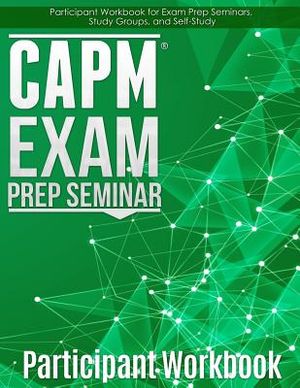 CAPM Exam Prep: Participant Workbook image number 0