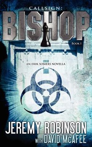 Callsign: Bishop - Book 1 (an Erik Somers - Chess Team Novella) image number 0