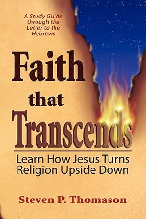 Faith that Transcends: A Study Guide to Hebrews image number 0
