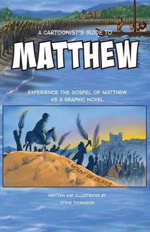 A Cartoonist's Guide to the Gospel of Matthew: A 30-page, full-color Graphic Novel image number 0
