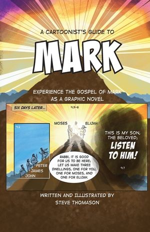 A Cartoonist's Guide to the Gospel of Mark: A 30-page, full-color Graphic Novel image number 0