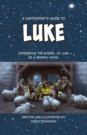A Cartoonist's Guide to the Gospel of Luke: A Full-Color Graphic Novel image number 0