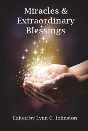 Miracles & Extraordinary Blessings image number 0