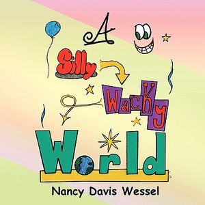 A Silly Wacky World image number 0