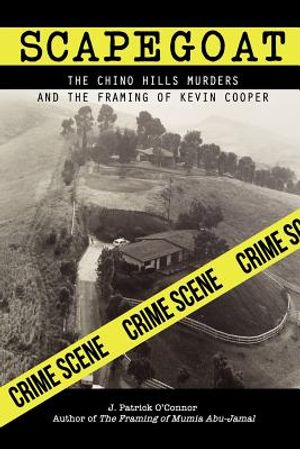 Scapegoat: The Chino Hills Murders and the Framing of Kevin Cooper image number 0