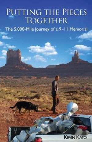 Putting the Pieces Together: The 5,000-Mile Journey of a 9-11 Memorial image number 0