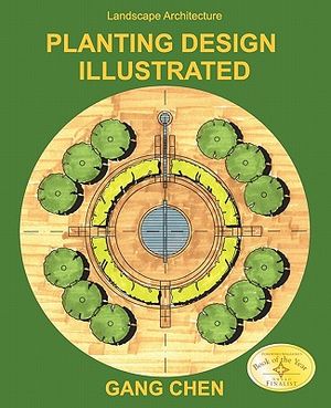 Landscape Architecture: Planting Design Illustrated (3rd Edition) image number 0