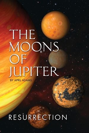 The Moons of Jupiter: Ressurection image number 0