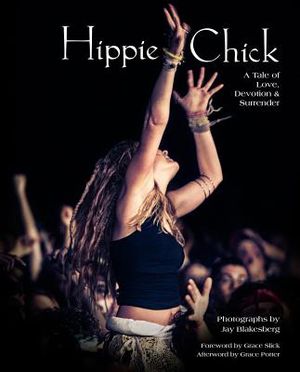 Hippie Chick: A Tale of Love, Devotion & Surrender image number 0
