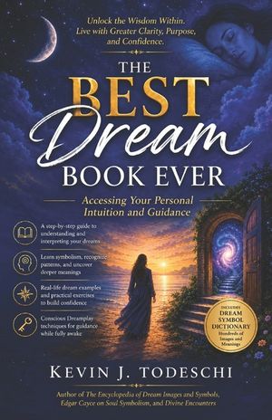 The Best Dream Book Ever: Accessing Your Personal Intuition and Guidance image number 0